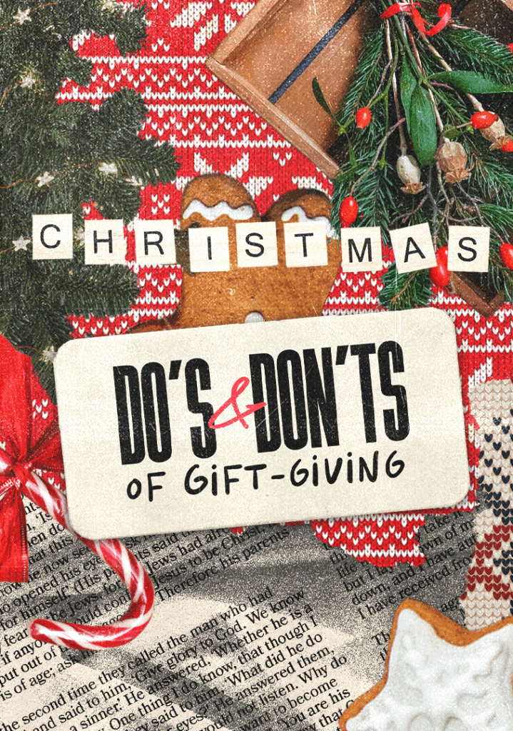 Do’s and Don’ts of Gift Giving | Week 2